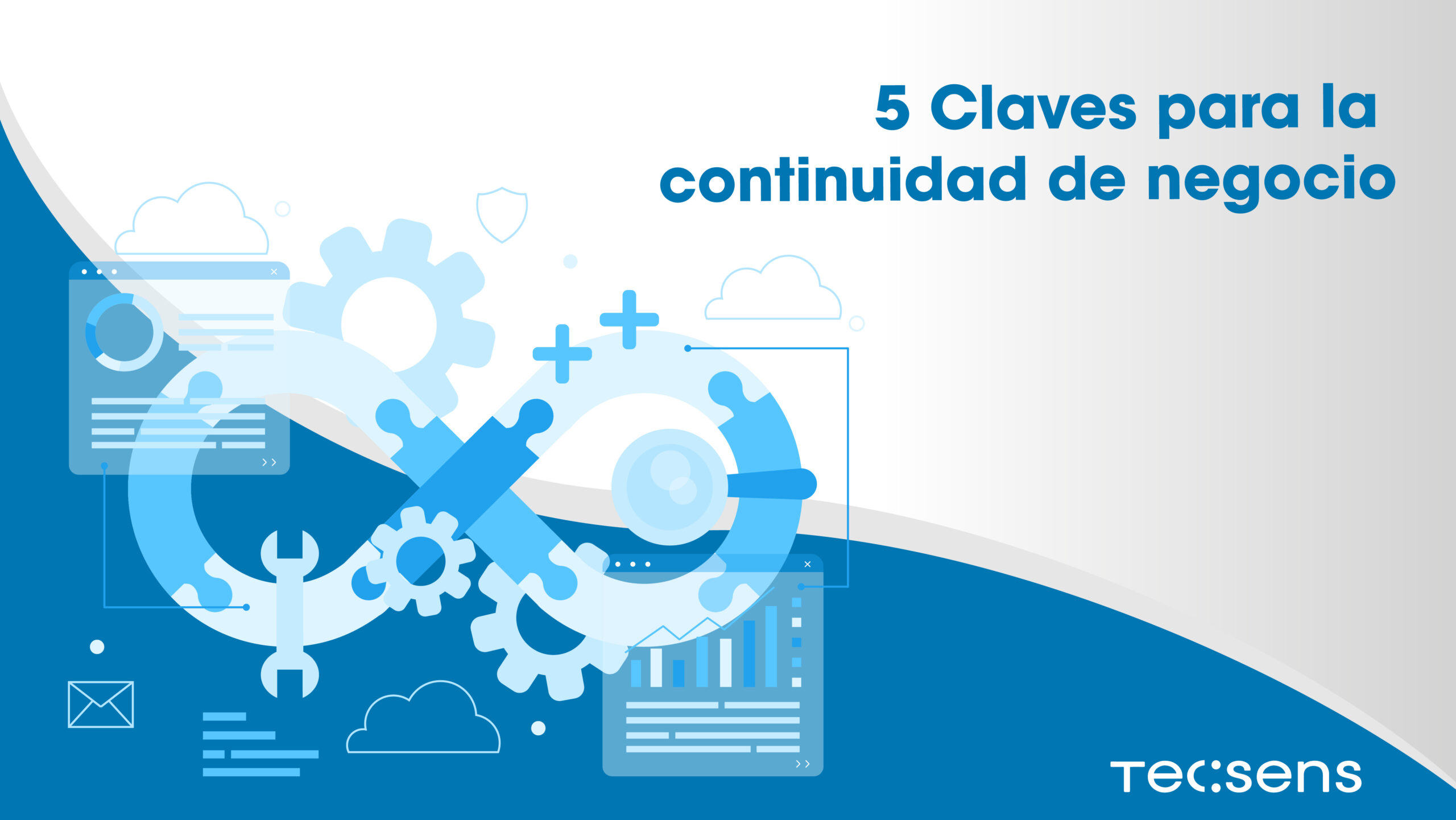 5 claves para la continuidad de negocio - TECSENS - Empowering ...