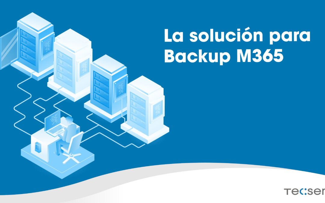 La solución para Backup M365